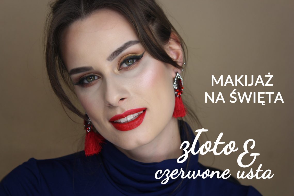 makijaż świąteczny makijaż na święta czerwone usta czarna kreska złote powieki